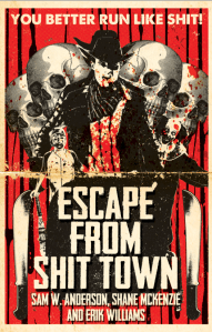 Escape from Shit Town front cover